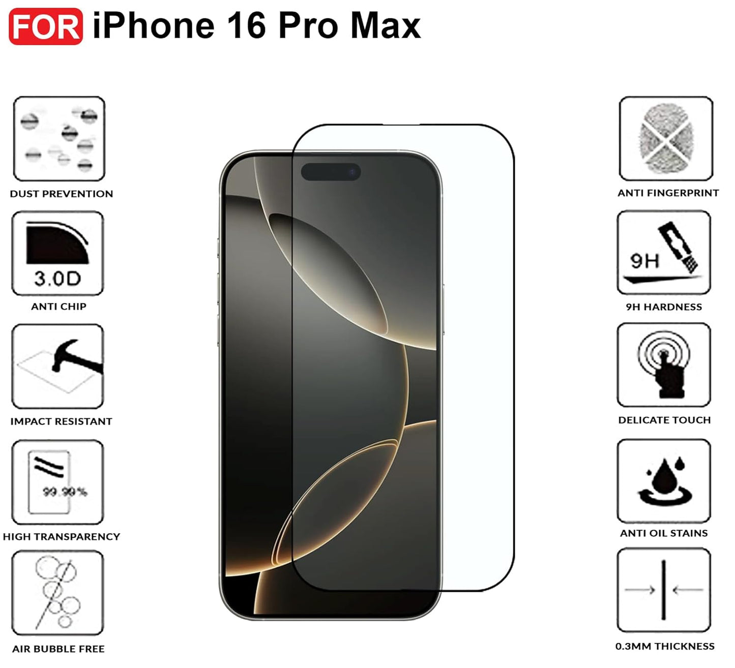 Tempered Glass for iPhone 16 PRO MAX